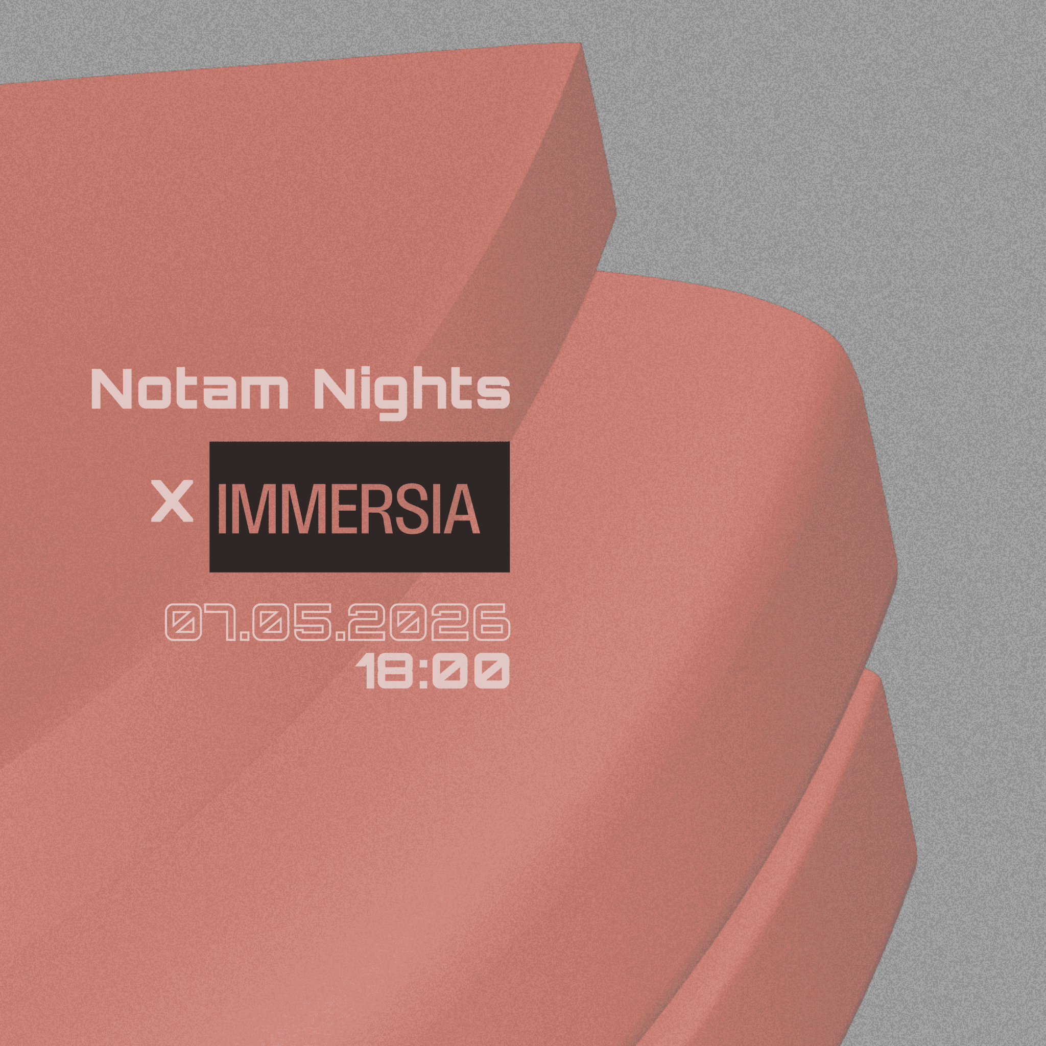 Notam Nights x IMMERSIA