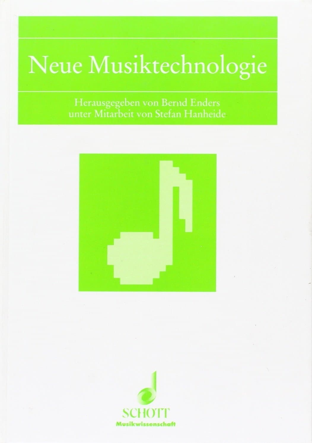 Neue Musiktechnologie: Vorträge und Berichte vom KlangArt-Kongress 1991 an der Universität Osnabrück, Fachbereich Erziehungs- und Kulturwissenschaften