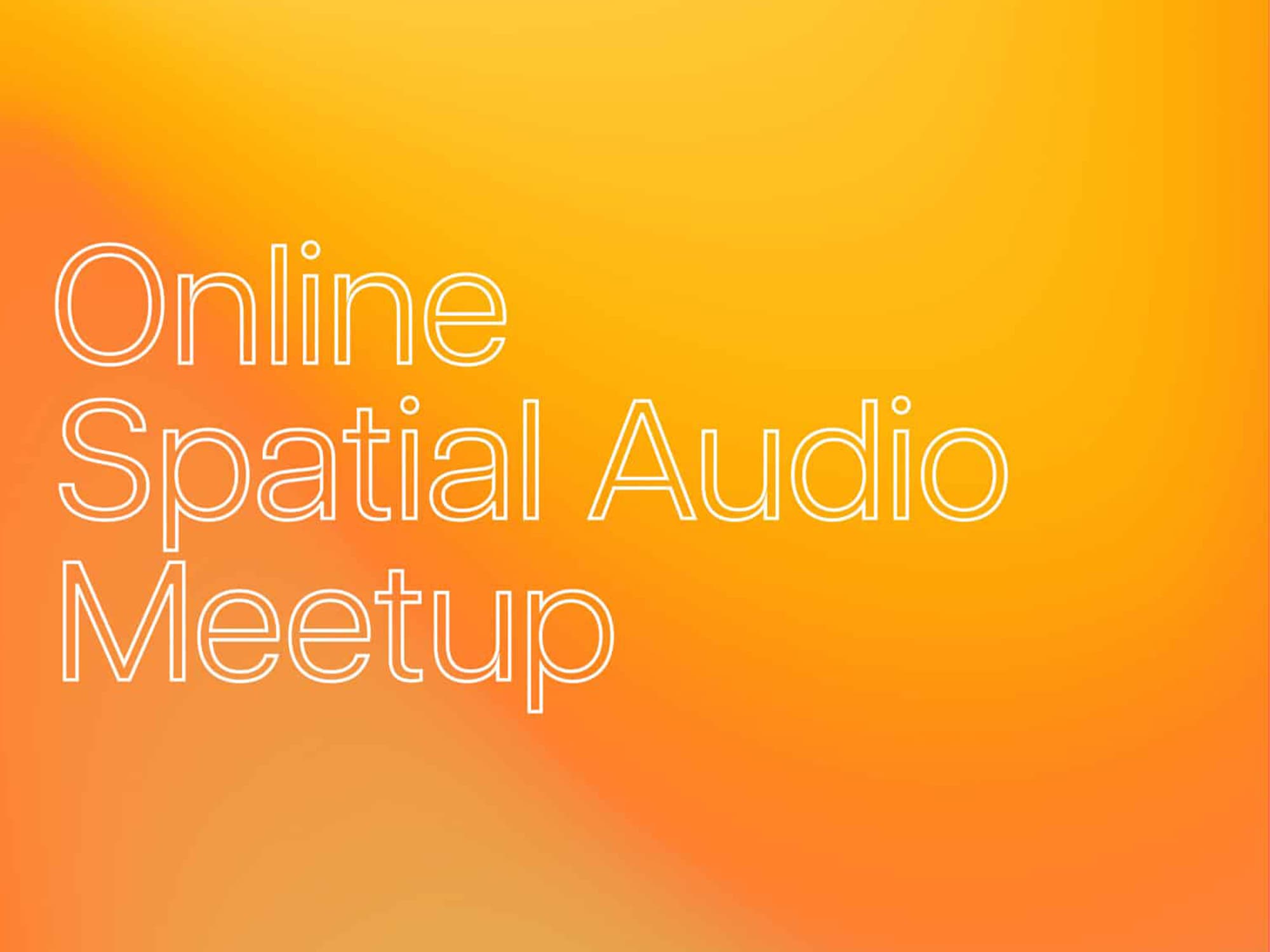 Sounding Future in Notam's Spatial Audio Meetup